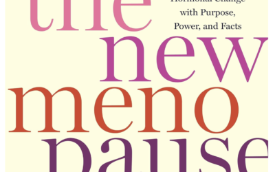 The New Menopause: Key Insights from Dr. Mary Claire Haver’s #1 NYT Bestseller